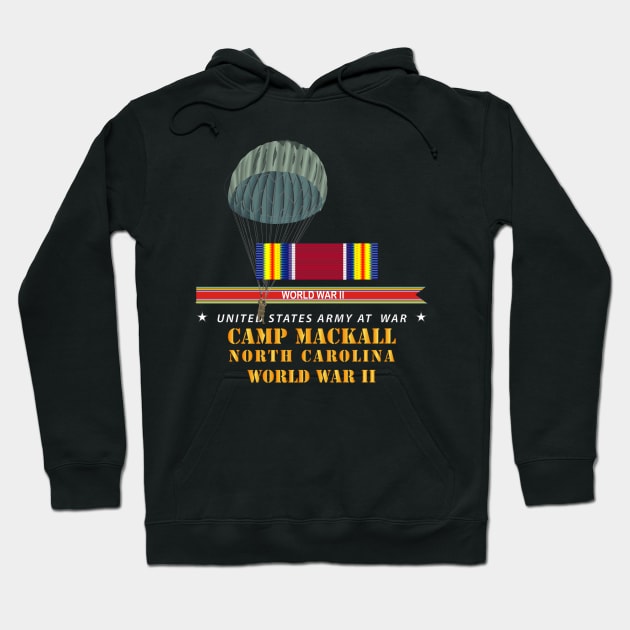 Camp Mackall, NC  w SVC WWII w Streamer w Jumper  X 300 Hoodie by twix123844